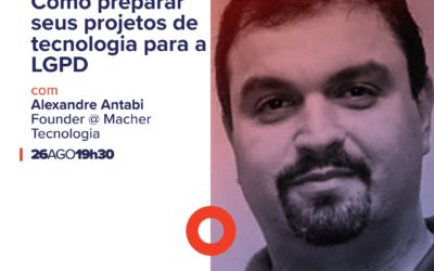 Replay: Meetup Impulso – Como preparar seus projetos de tecnologia para a LGPD?