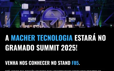 Macher Tecnologia confirma presença no Gramado Summit 2025 – visite nosso stand F85!